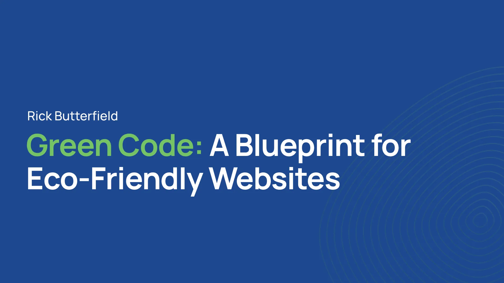 A title slide reading "Green Code: A Blueprint For Eco Friendly Websites"